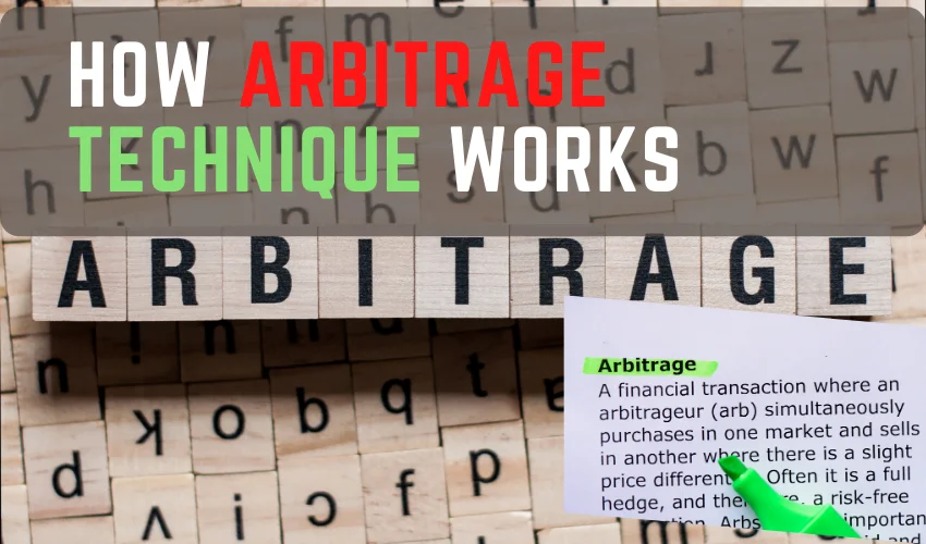 How ARBITRAGE Technique Works