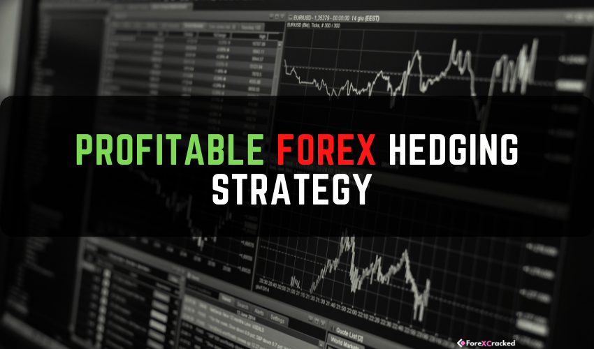 Profitable Forex Hedging Strategy