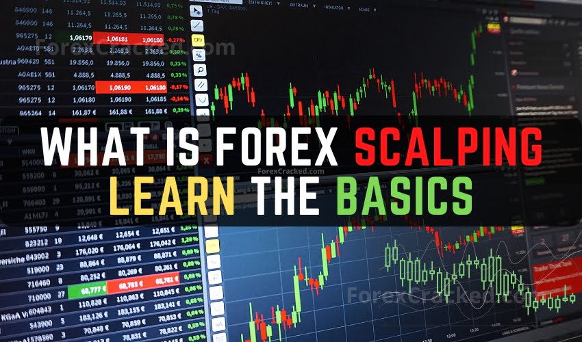 What is Forex Scalping Learn the Basics Here ForexCracked.com