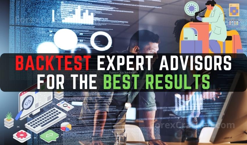 How to Use Strategy Tester to Backtest Expert Advisors for the Best Results ForexCracked.com