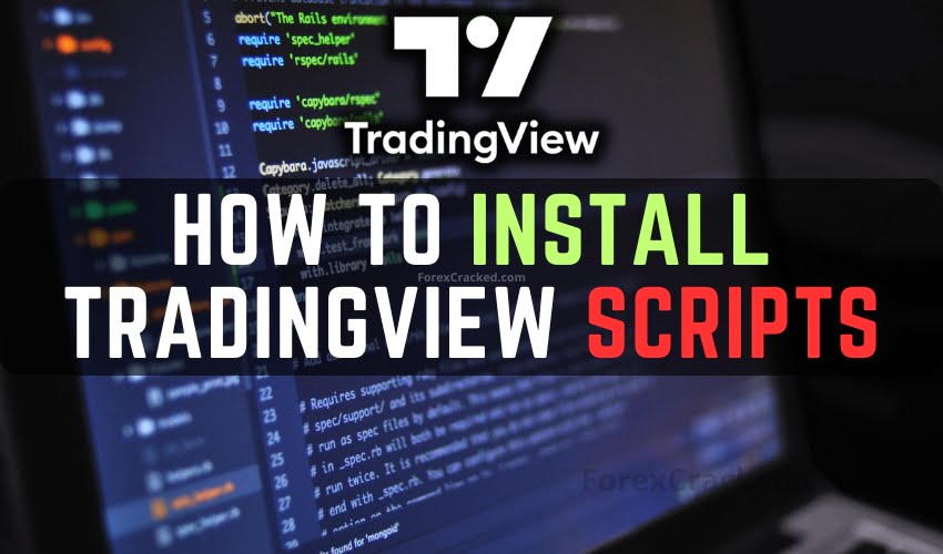 How to Install TradingView Custom Scripts - A Step-by-Step Guide ForexCracked.com