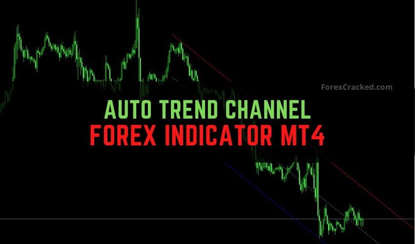 Auto Trend Channel Forex Indicator MT4 Free Download