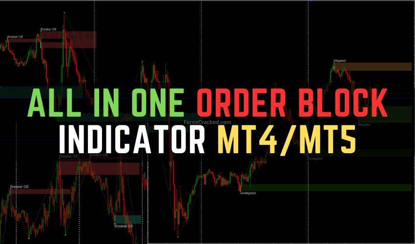 All in One Order Block Indicator MT4MT5 FREE Download ForexCracked.com