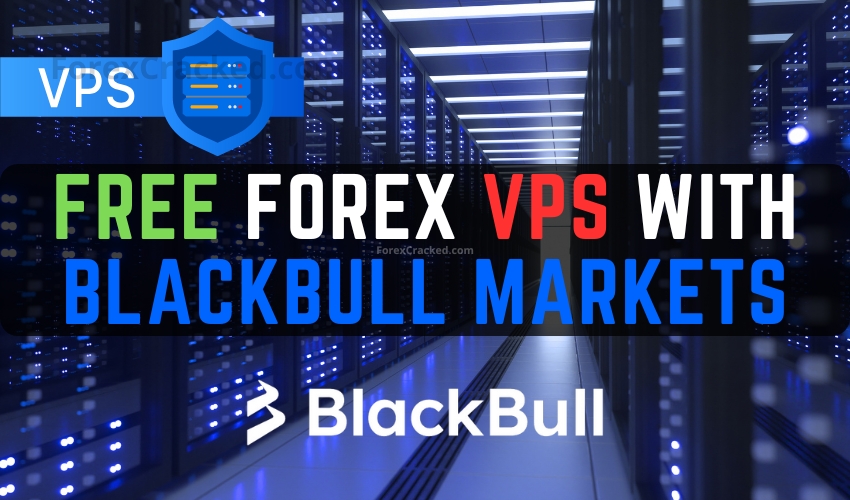 Get a FREE Forex VPS With BlackBull Markets ForexCracked.com